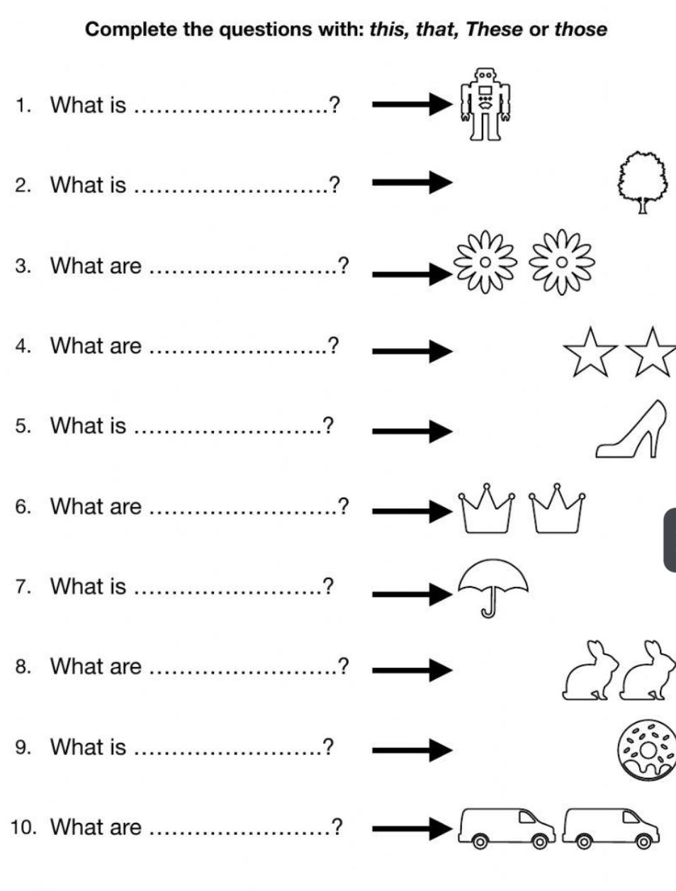 Complete These Questions Complete the questions with this that These | StudyX