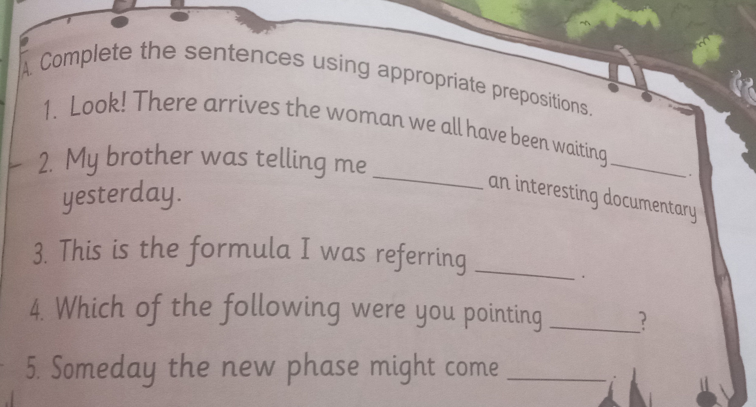 A. Complete the sentences using appropriate | StudyX