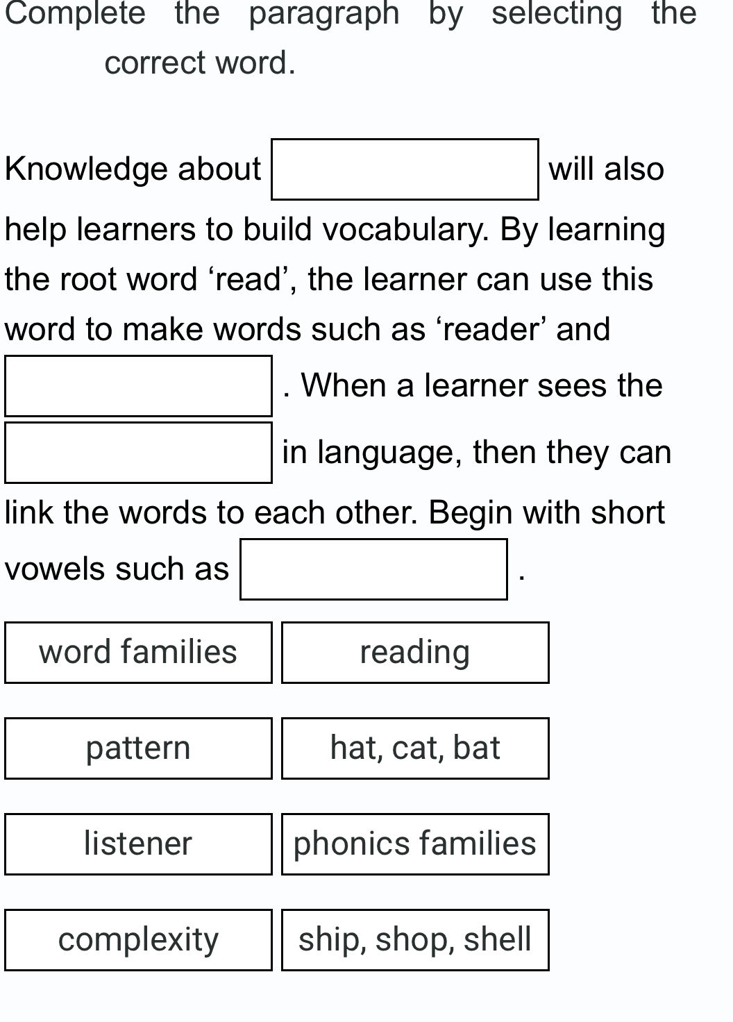 Complete the paragraph by selecting the | StudyX