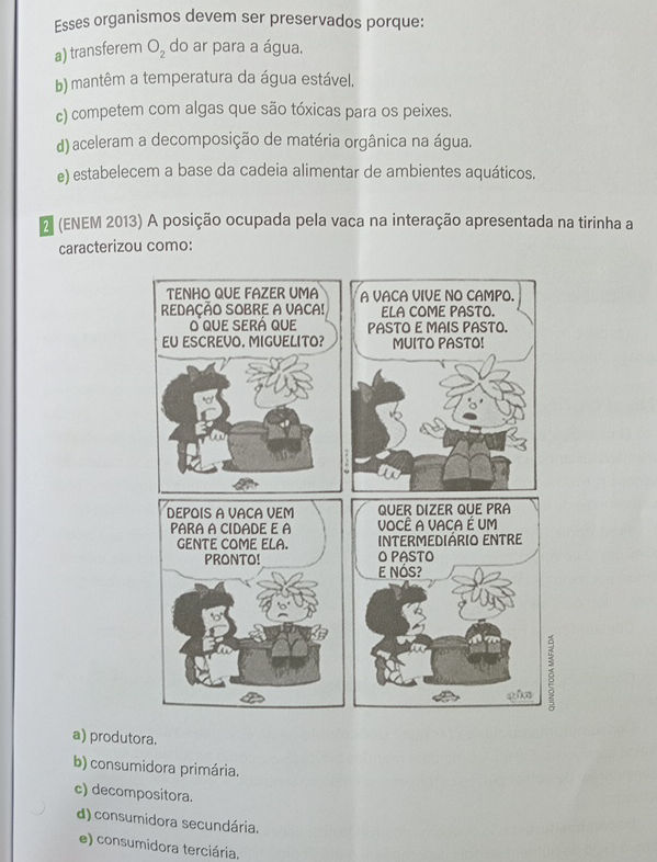 Esses organismos devem ser preservados | StudyX