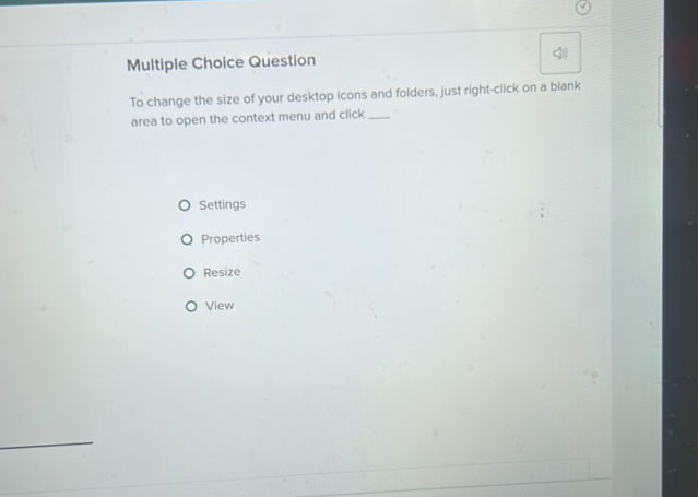 Multiple Choice Question To change the size