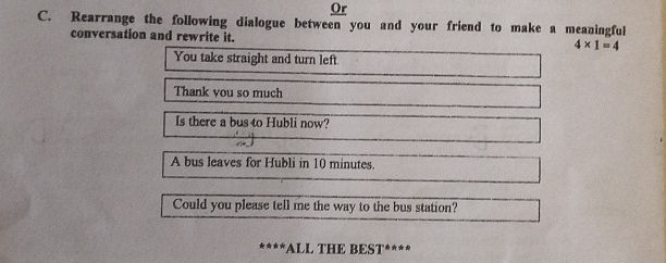 C Rearrange the following dialogue between | StudyX