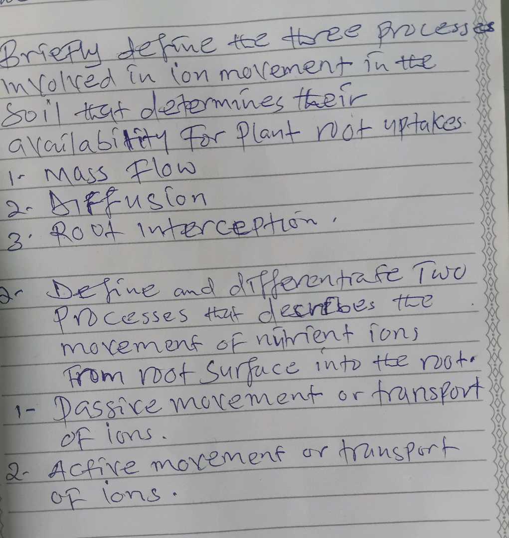 Brietly define the three process Involved in | StudyX