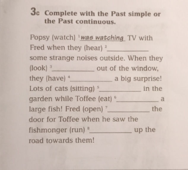 Complete with the Past simple or the Past | StudyX