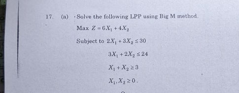 17 (a) Solve the following LPP using Big M | StudyX