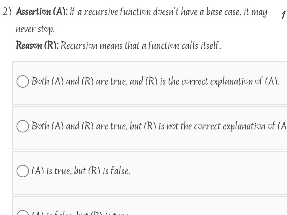 Assertion (A): If a recursive function | StudyX