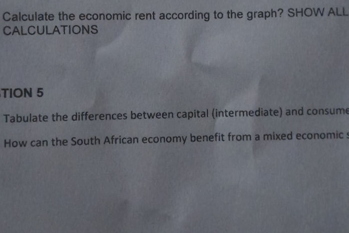 Calculate the economic rent according to the | StudyX