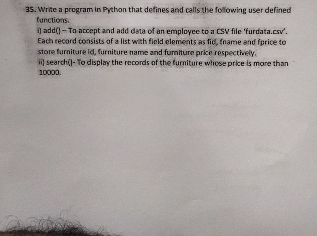 35 Write a program in Python that defines