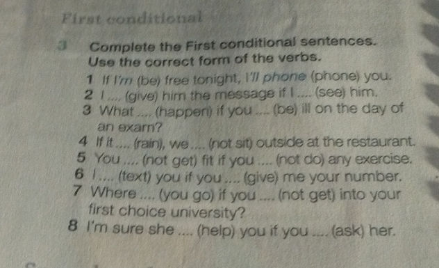 First conditional 3 Complete the First | StudyX