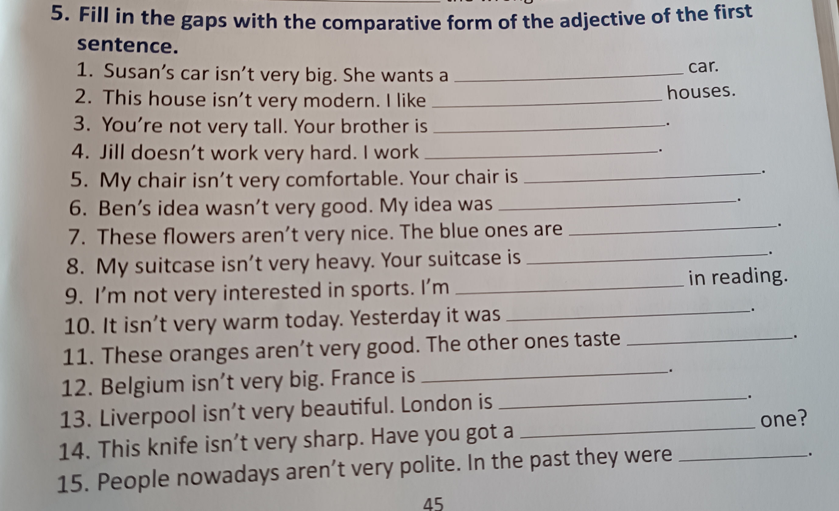 5 Fill in the gaps with the comparative form | StudyX