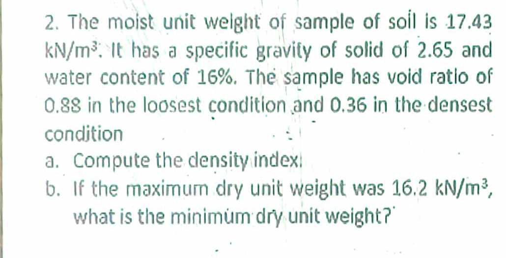 2 The moist unit weight of sample of soil is