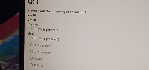 1 What will the following code output x = 10