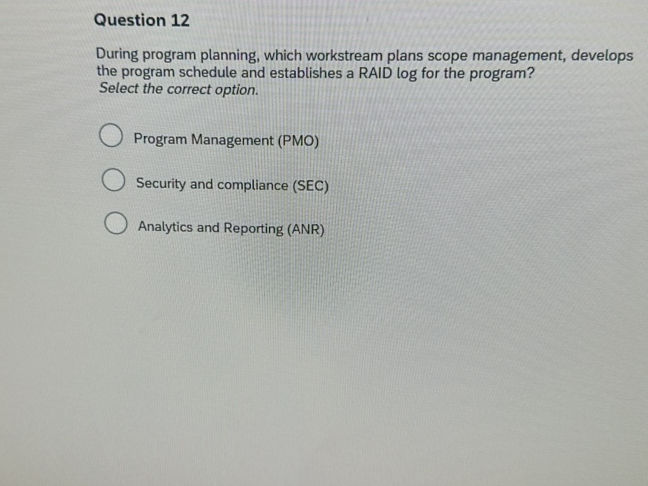 Question 12 During program planning which | StudyX