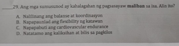 29 Ang mga sumusunod ay kahalagahan ng | StudyX