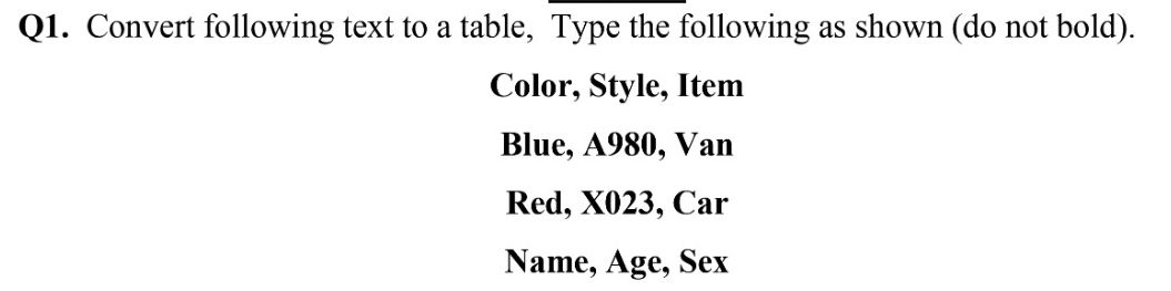 Type Following Text Q1. Convert following text to a table, Type | StudyX