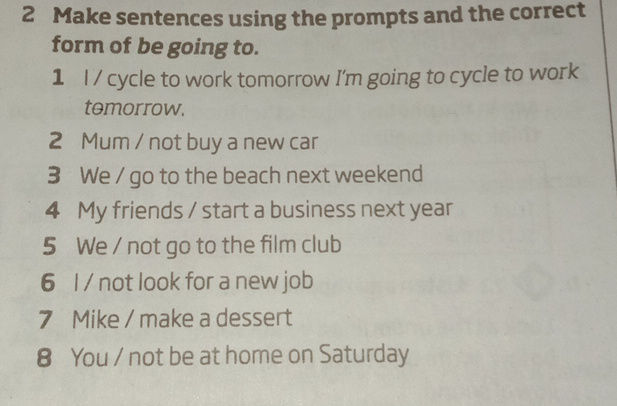 2 Make sentences using the prompts and the | StudyX