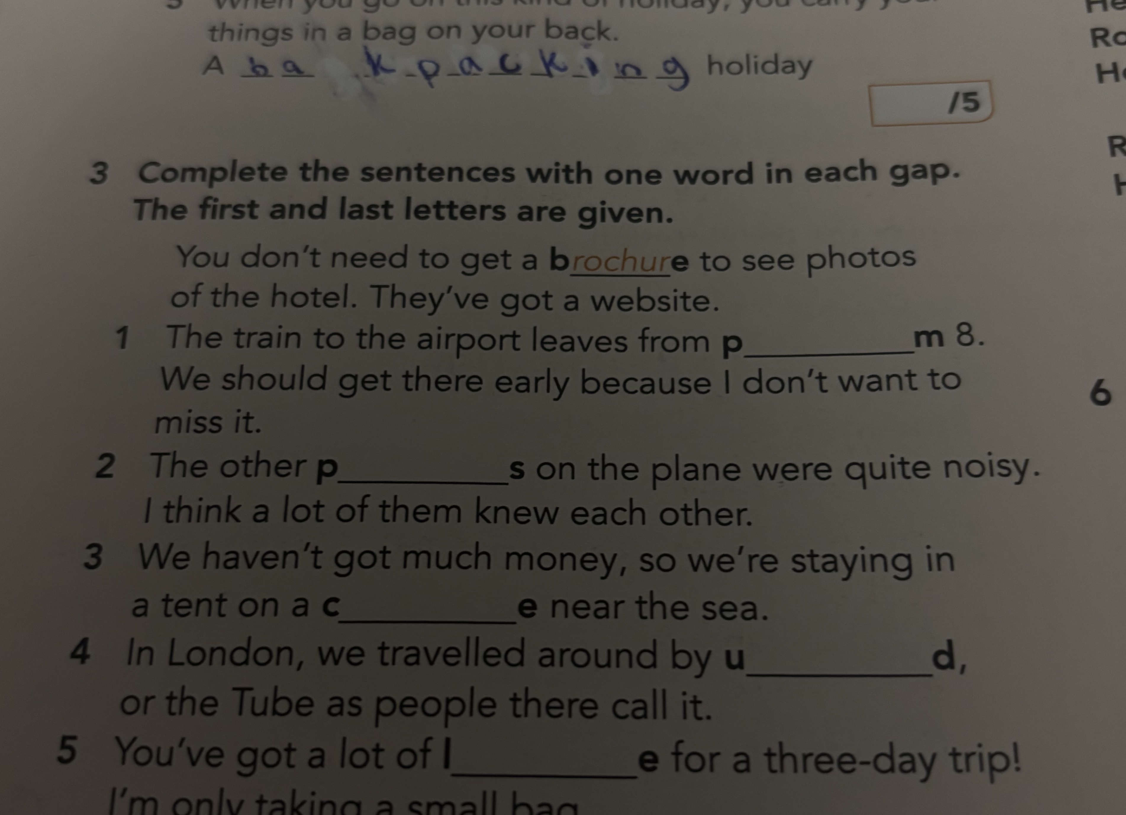 3 Complete the sentences with one word in | StudyX