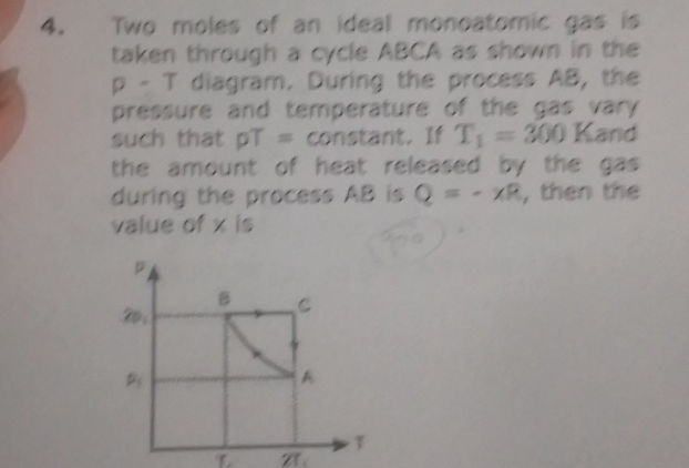 4 Two moles of an ideal monoatomic gas is | StudyX