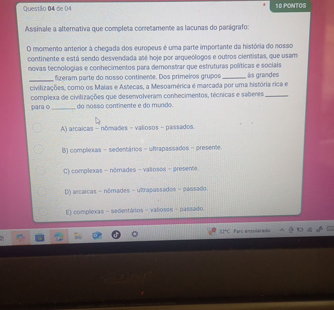 Questão 04 de 04 Assinale a alternativa que | StudyX
