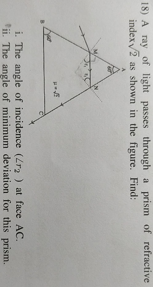 18) A ray of light passes through a prism of | StudyX