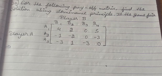 30) Eor the following pay - off matrix find | StudyX