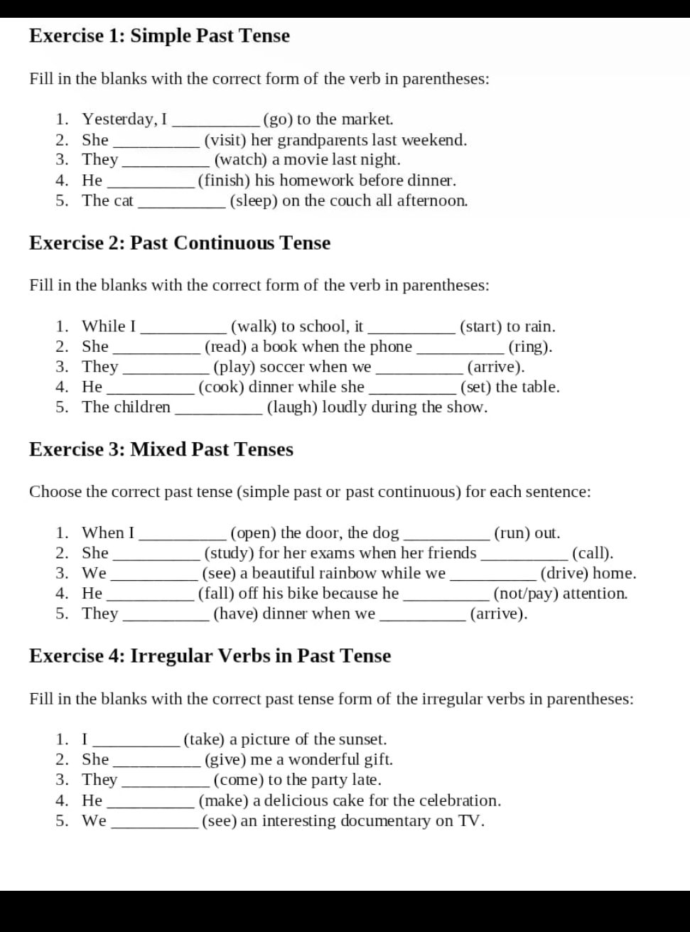 Exercise 1: Simple Past Tense Fill in the