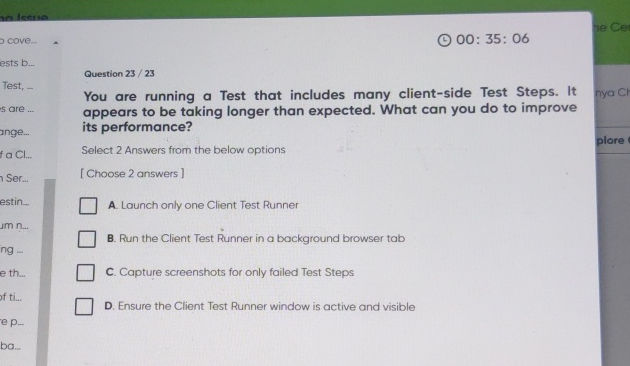Question 23 / 23 You are running a Test that