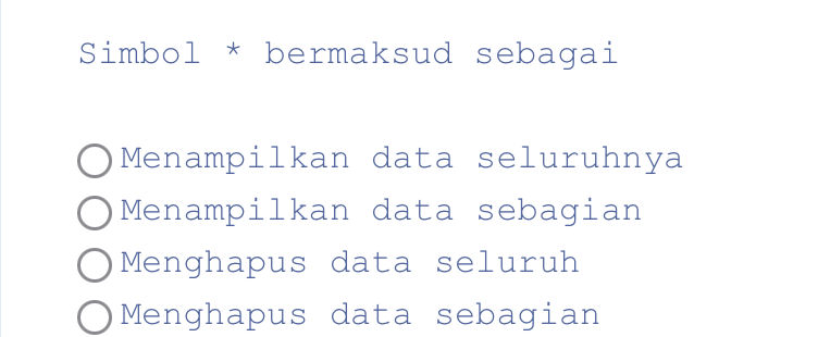 Simbol bermaksud sebagai Menampilkan data | StudyX