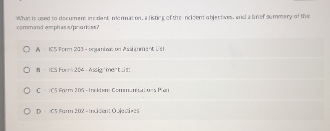 Ics 202 Example Fire What is used to document incident
