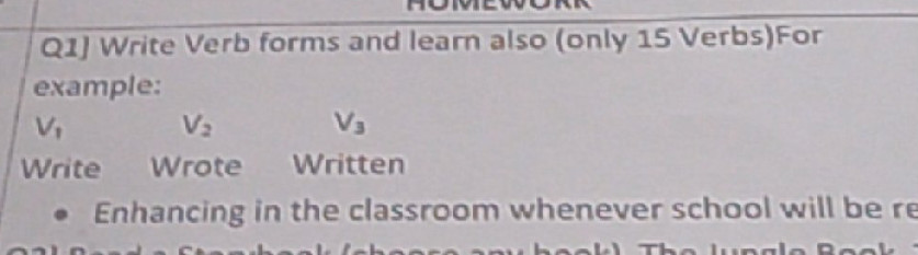 Q1] Write Verb forms and learn also (only 15