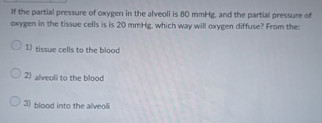 If the partial pressure of oxygen in the