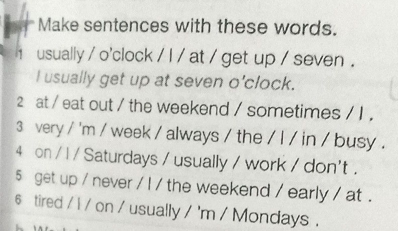 Make sentences with these words. 1 usually