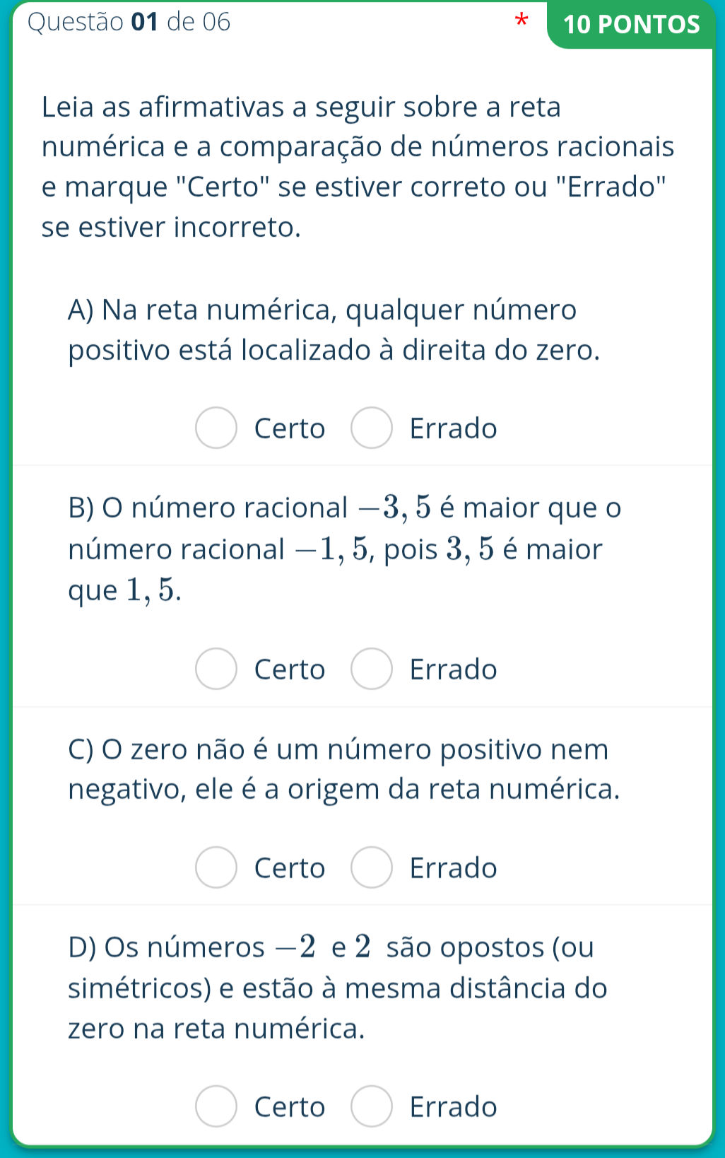 Leia as afirmativas a seguir sobre a reta