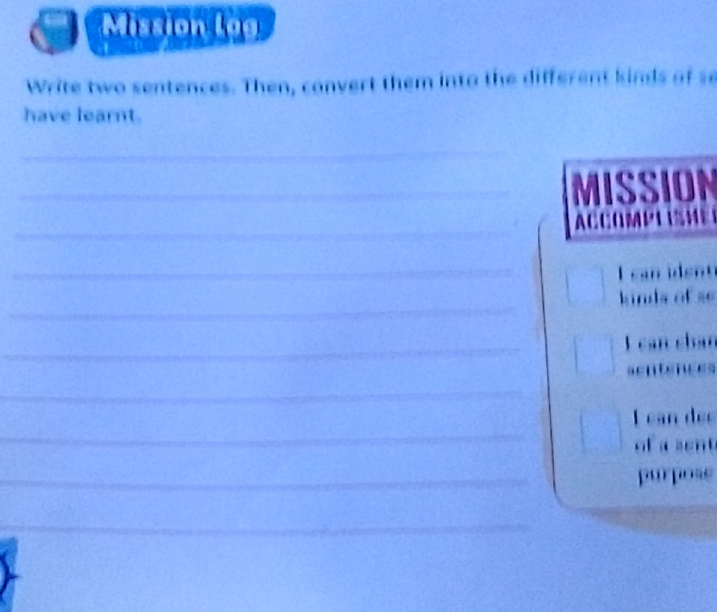 Log Sentence Mission Log Write two sentences. Then,