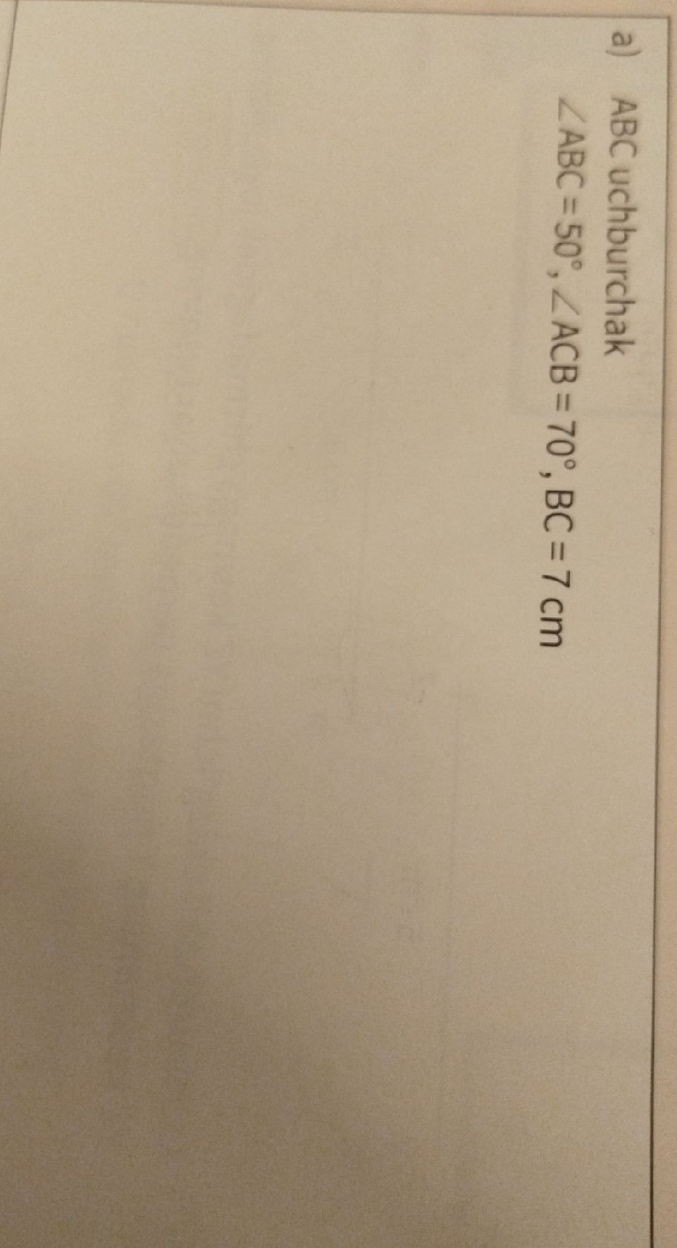 ABC uchburchak ∠ABC = 50°, ∠ACB = 70°, BC