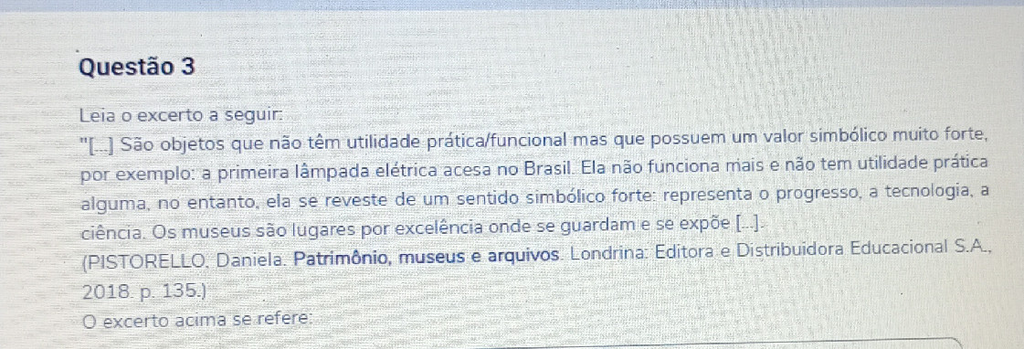 Leia o excerto a seguir: 