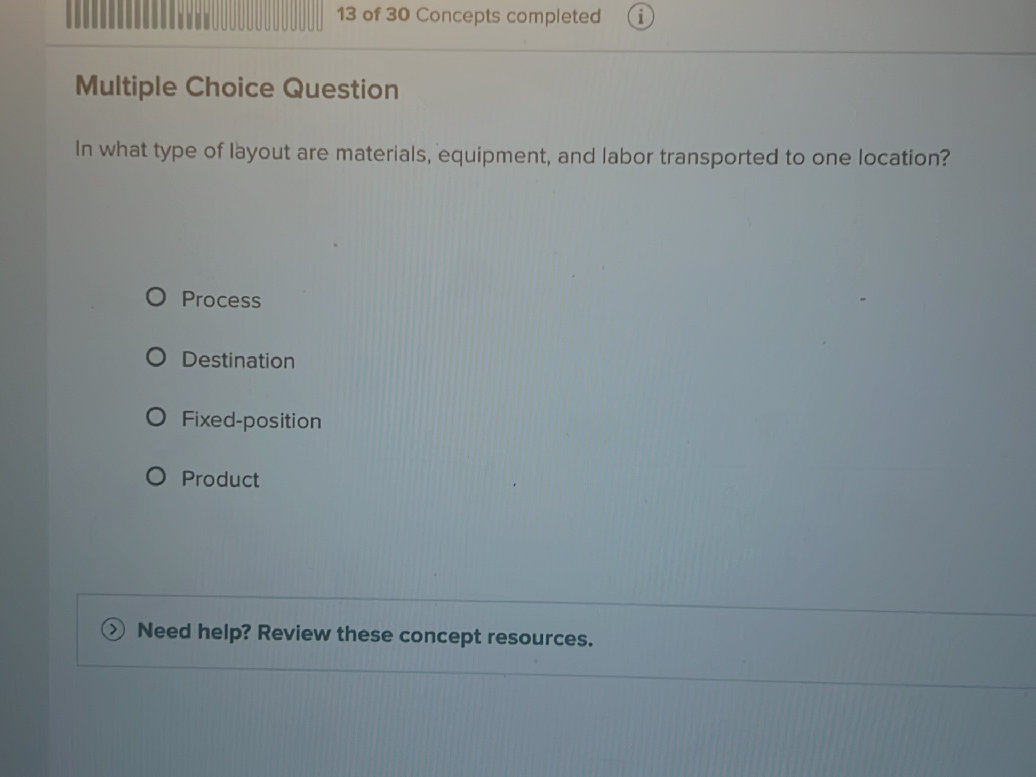 Multiple Choice Process Layout Questions Multiple Choice Question In what type of | StudyX