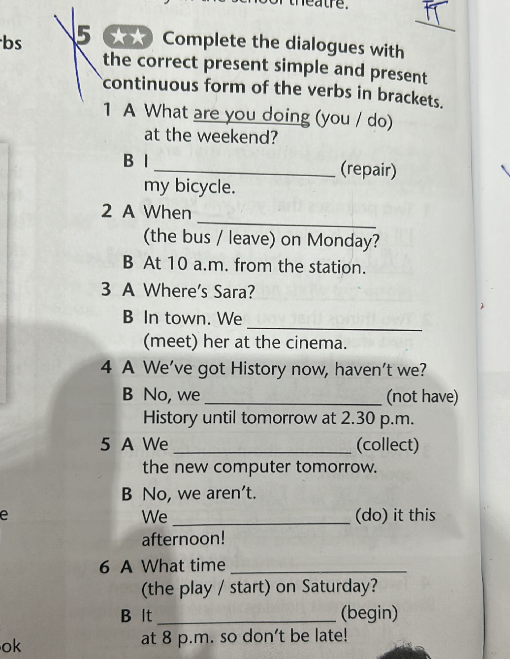 Complete the dialogues with the correct | StudyX