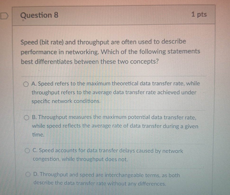 Speed (bit rate) and throughput are often | StudyX