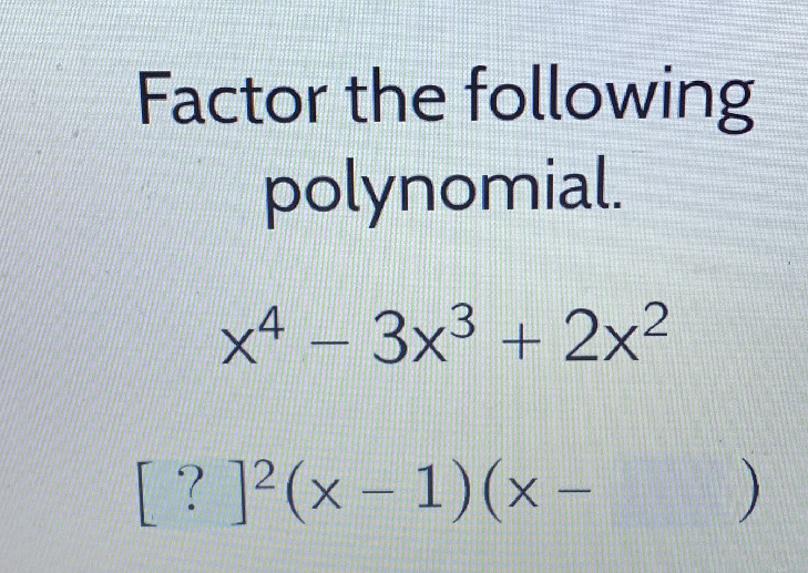 Factor the following polynomial. $$x^4 - | StudyX