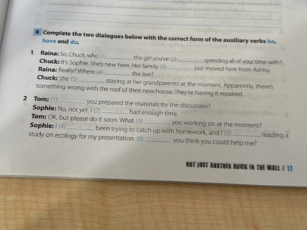 Complete the two dialogues below with the | StudyX