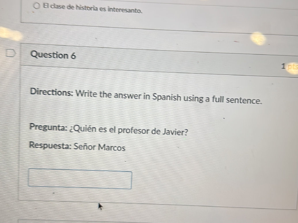 Directions: Write the answer in Spanish | StudyX