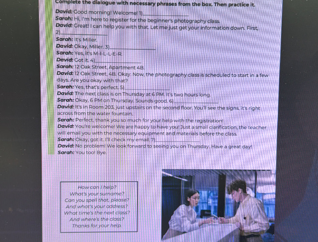 Complete the dialogue with necessary phrases | StudyX