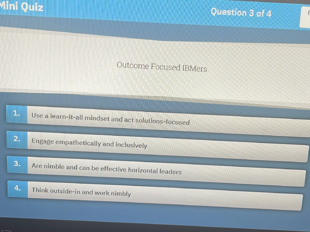 Outcome Focused IBMers 1. Use a | StudyX