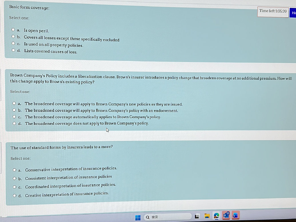 Basic form coverage: Select one: a. Is | StudyX