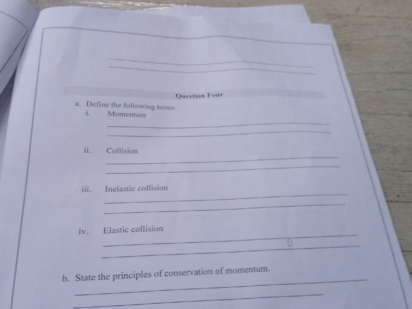 Question Four a. Define the following terms | StudyX