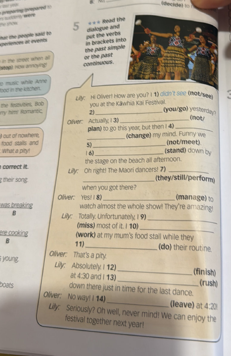 Read the dialogue and put the verbs in | StudyX