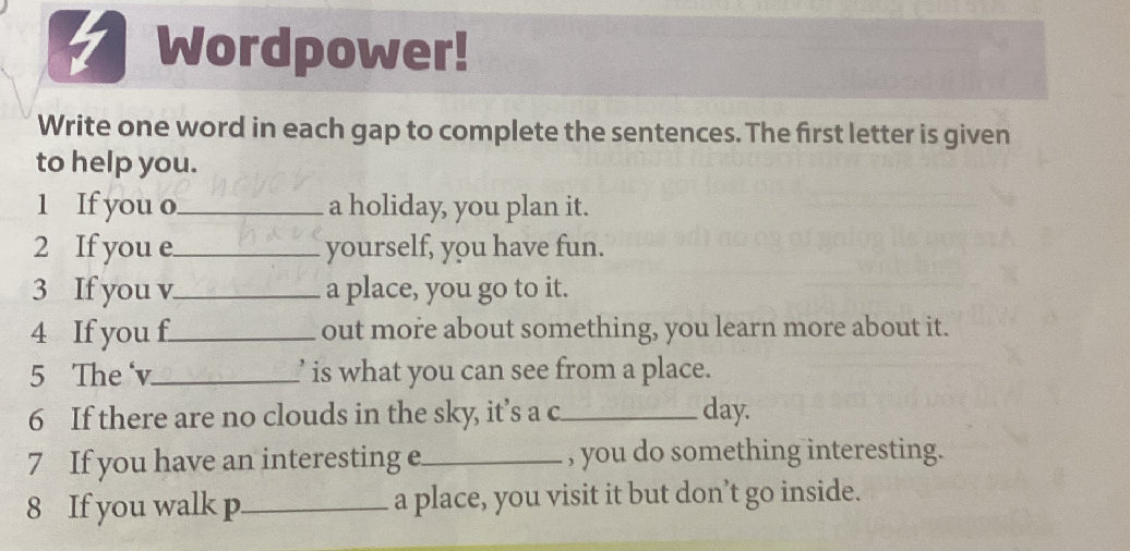Wordpower! Write one word in each gap to | StudyX