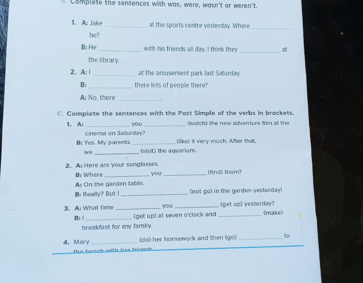 C. Complete the sentences with the Past | StudyX