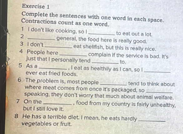 Exercise 1 Complete the sentences with one | StudyX
